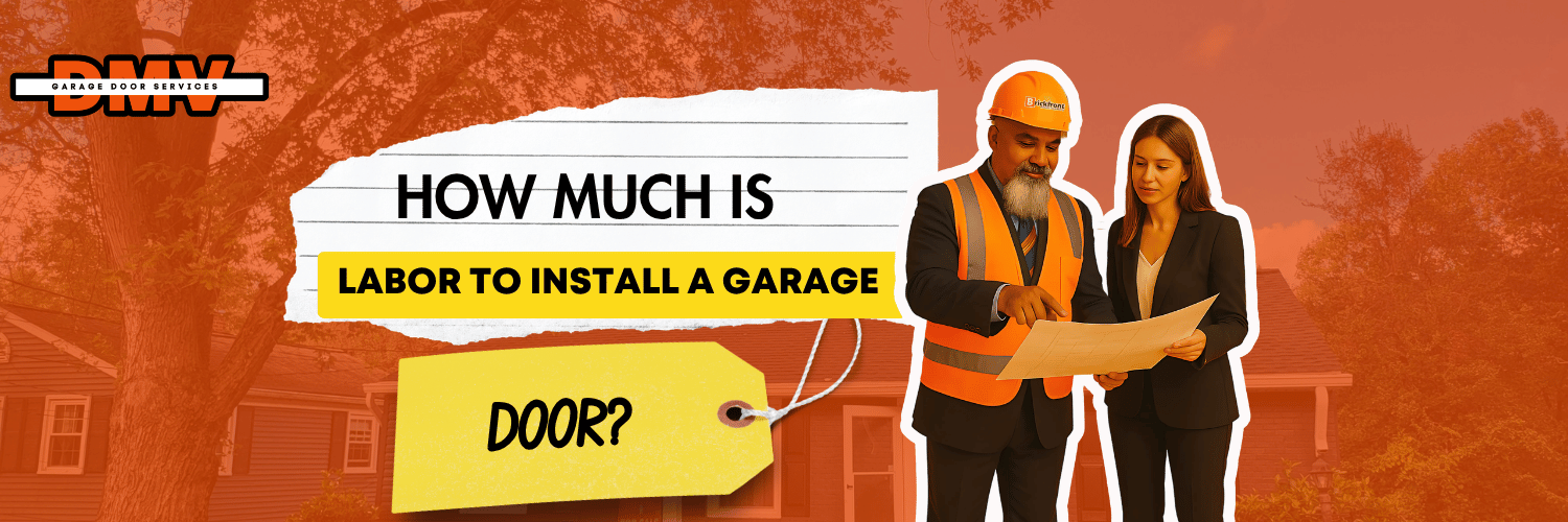 How Much is Labor to Install a Garage Door?